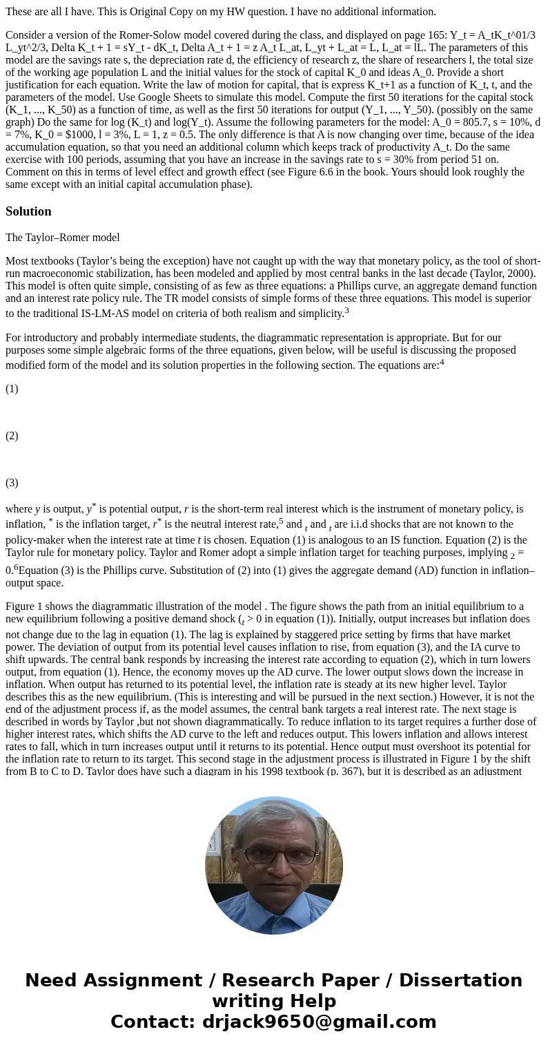 These are all I have. This is Original Copy on my HW question. I have no additional information. Consider a version of the Romer-Solow model covered during the  These are all I have. This is Original Copy on my HW question. I have no additional information. Consider a version of the Romer-Solow model covered during the