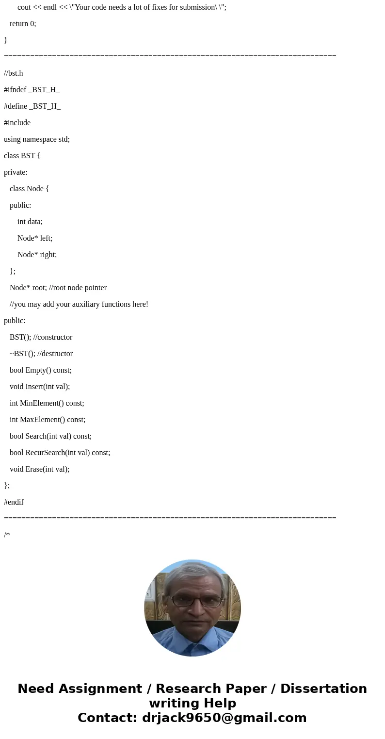 This is a c++ binary search program I worked so far but still cant get it right. Can anyone help me? Big thanks!! the client should not be modified /* *File: cl This is a c++ binary search program I worked so far but still cant get it right. Can anyone help me? Big thanks!! the client should not be modified /* *File: cl