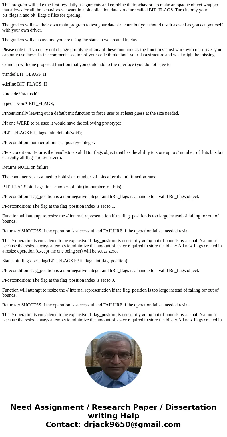 This program will take the first few daily assignments and combine their behaviors to make an opaque object wrapper that allows for all the behaviors we want in This program will take the first few daily assignments and combine their behaviors to make an opaque object wrapper that allows for all the behaviors we want in