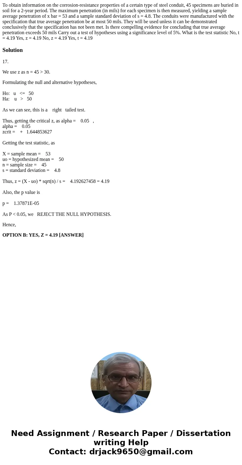  To obtain information on the corrosion-resistance properties of a certain type of steel conduit, 45 specimens are buried in soil for a 2-year period. The maxim