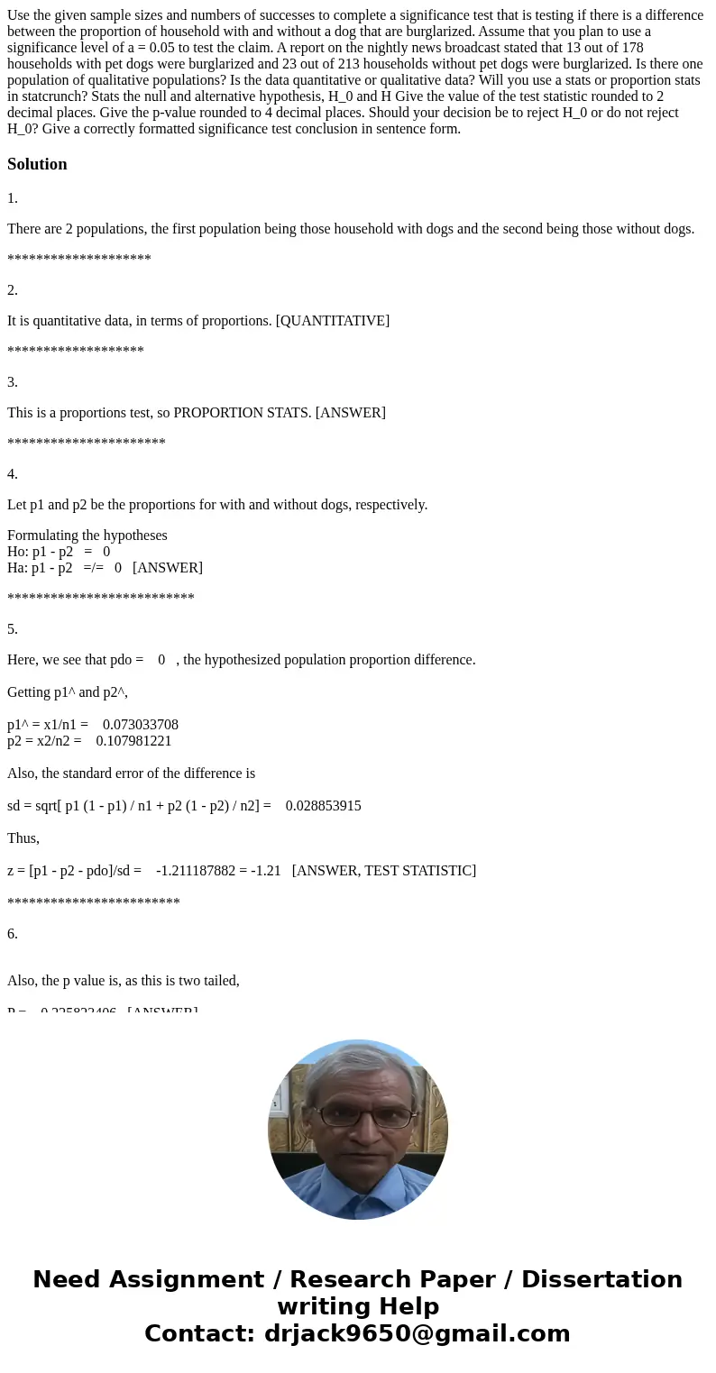 Use the given sample sizes and numbers of successes to complete a significance test that is testing if there is a difference between the proportion of househol  Use the given sample sizes and numbers of successes to complete a significance test that is testing if there is a difference between the proportion of househol