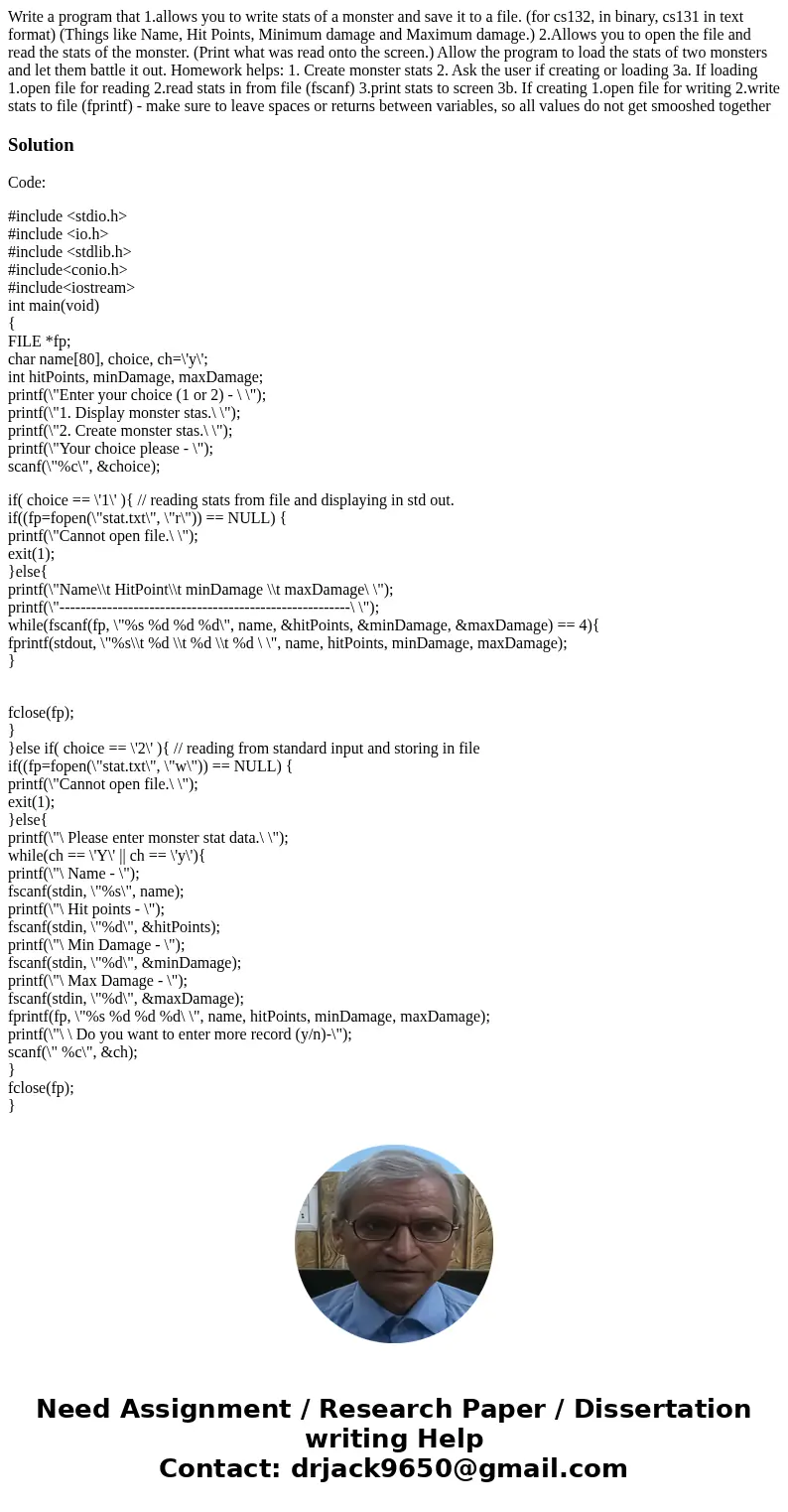 Write a program that 1.allows you to write stats of a monster and save it to a file. (for cs132, in binary, cs131 in text format) (Things like Name, Hit Points,