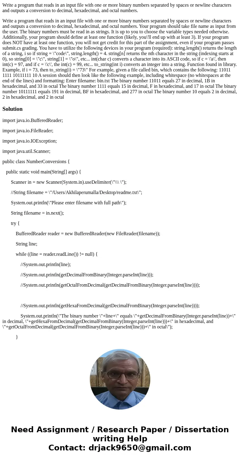 Write a program that reads in an input file with one or more binary numbers separated by spaces or newline characters and outputs a conversion to decimal, hexad