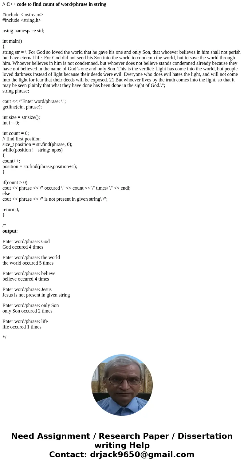 Write a word search and word count program. Program Used: Visual Studios, C++ Use string, for loop or while loop, and substr if possible. 1) Assign the followin Write a word search and word count program. Program Used: Visual Studios, C++ Use string, for loop or while loop, and substr if possible. 1) Assign the followin