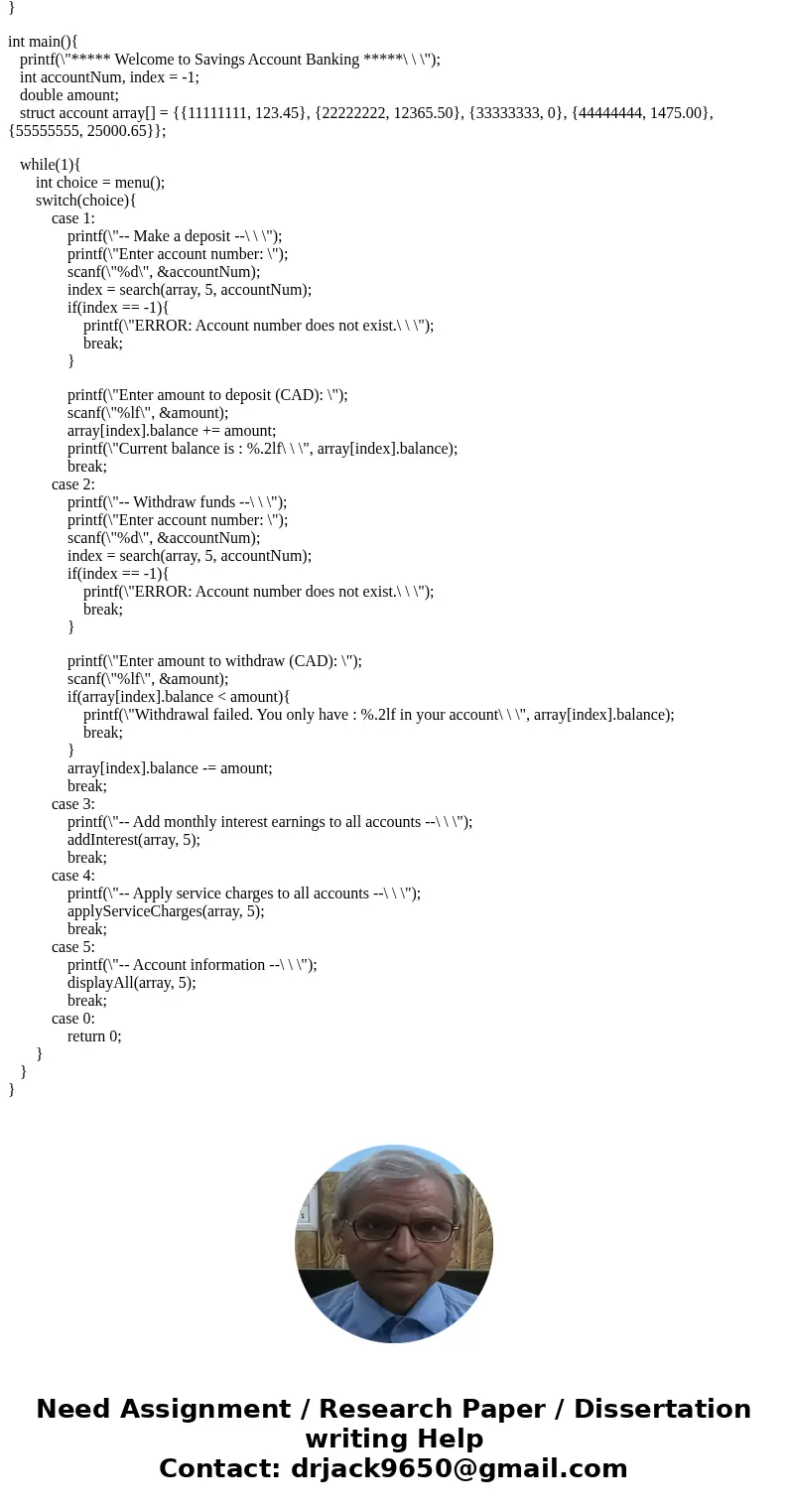 *** write in C programing language...and also use functions output will be like following: (bold letters are input) ***** Welcome to Savings Account Banking *** *** write in C programing language...and also use functions output will be like following: (bold letters are input) ***** Welcome to Savings Account Banking ***