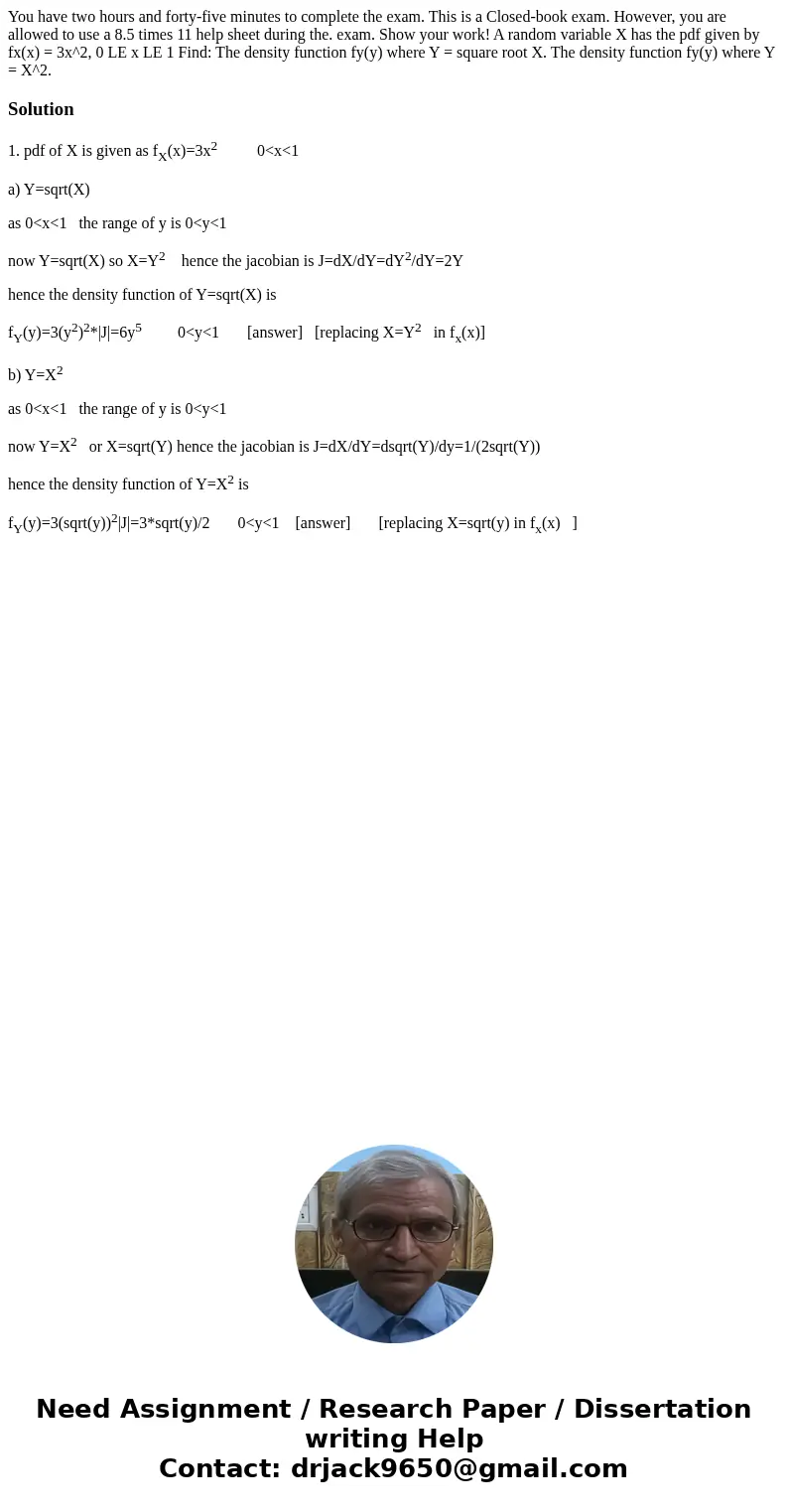 You have two hours and forty-five minutes to complete the exam. This is a Closed-book exam. However, you are allowed to use a 8.5 times 11 help sheet during th  You have two hours and forty-five minutes to complete the exam. This is a Closed-book exam. However, you are allowed to use a 8.5 times 11 help sheet during th