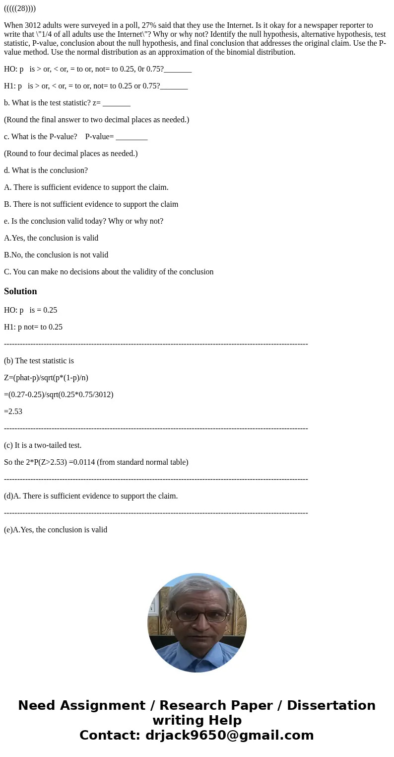 (((((28)))) When 3012 adults were surveyed in a poll, 27% said that they use the Internet. Is it okay for a newspaper reporter to write that \ (((((28)))) When 3012 adults were surveyed in a poll, 27% said that they use the Internet. Is it okay for a newspaper reporter to write that \
