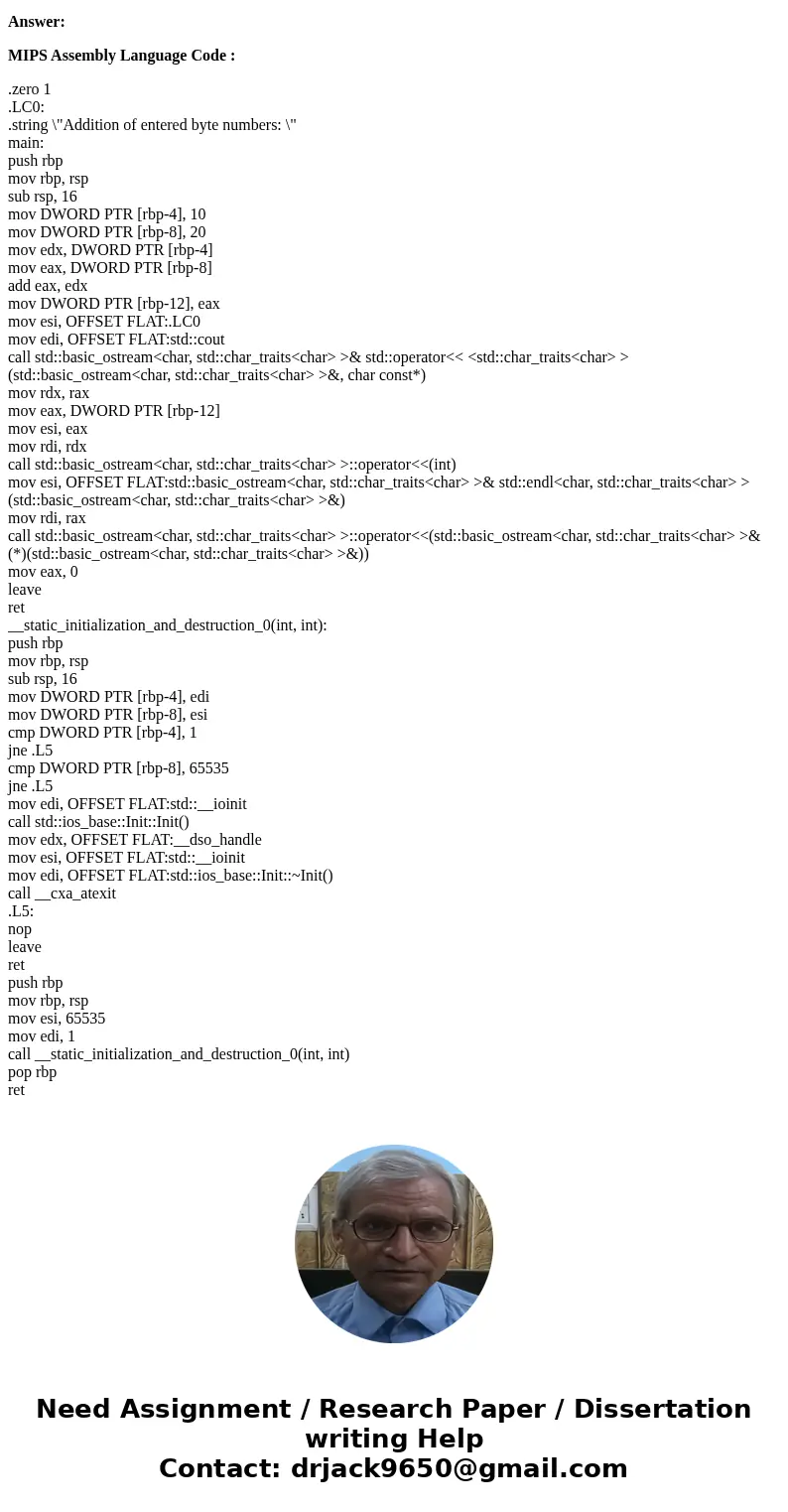3. Write an assembly code that stores two different 2-byte numbers of your choice in two different memory locations of your choice (each number will actually us 3. Write an assembly code that stores two different 2-byte numbers of your choice in two different memory locations of your choice (each number will actually us