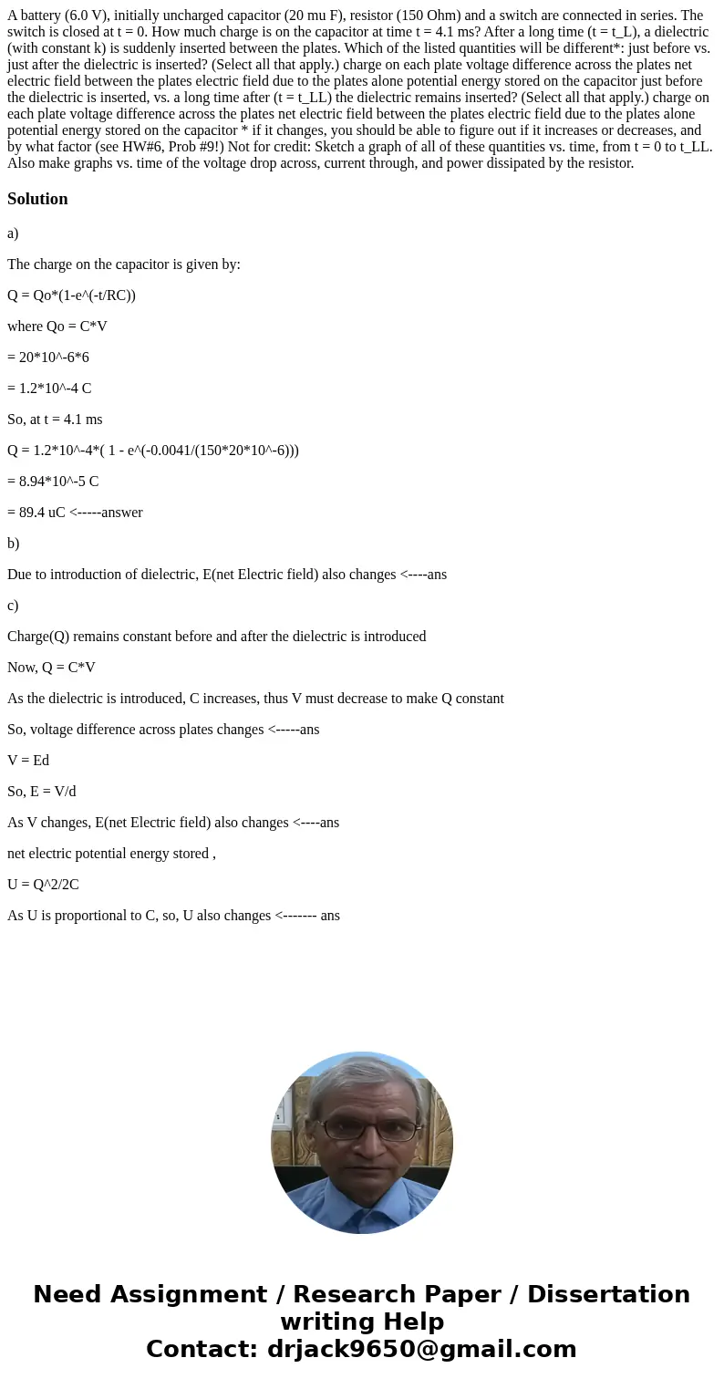 A battery (6.0 V), initially uncharged capacitor (20 mu F), resistor (150 Ohm) and a switch are connected in series. The switch is closed at t = 0. How much ch  A battery (6.0 V), initially uncharged capacitor (20 mu F), resistor (150 Ohm) and a switch are connected in series. The switch is closed at t = 0. How much ch