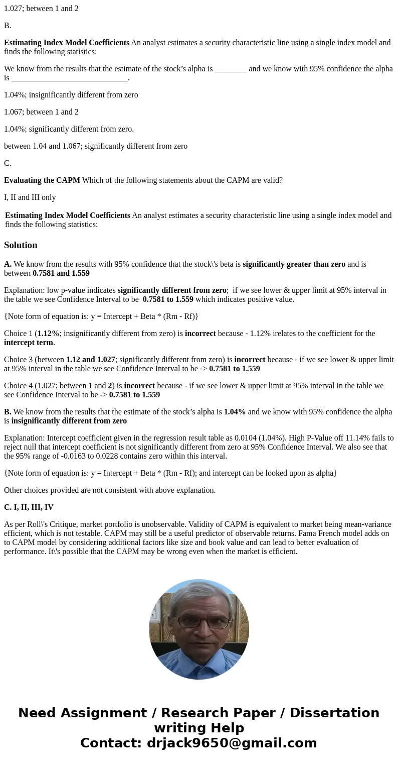 A. Estimating Index Model Coefficients An analyst estimates a security characteristic line using a single index model and finds the following statistics: We kno A. Estimating Index Model Coefficients An analyst estimates a security characteristic line using a single index model and finds the following statistics: We kno