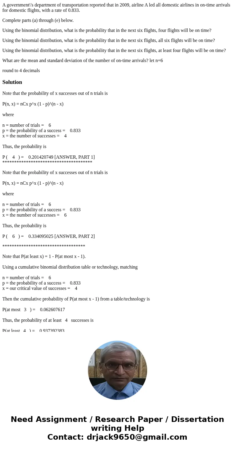 A government\'s department of transportation reported that in 2009, airline A led all domestic airlines in on-time arrivals for domestic flights, with a rate of A government\'s department of transportation reported that in 2009, airline A led all domestic airlines in on-time arrivals for domestic flights, with a rate of