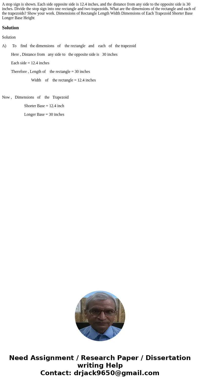 A stop sign is shown. Each side opposite side is 12.4 inches, and the distance from any side to the opposite side is 30 inches. Divide the stop sign into one r  A stop sign is shown. Each side opposite side is 12.4 inches, and the distance from any side to the opposite side is 30 inches. Divide the stop sign into one r