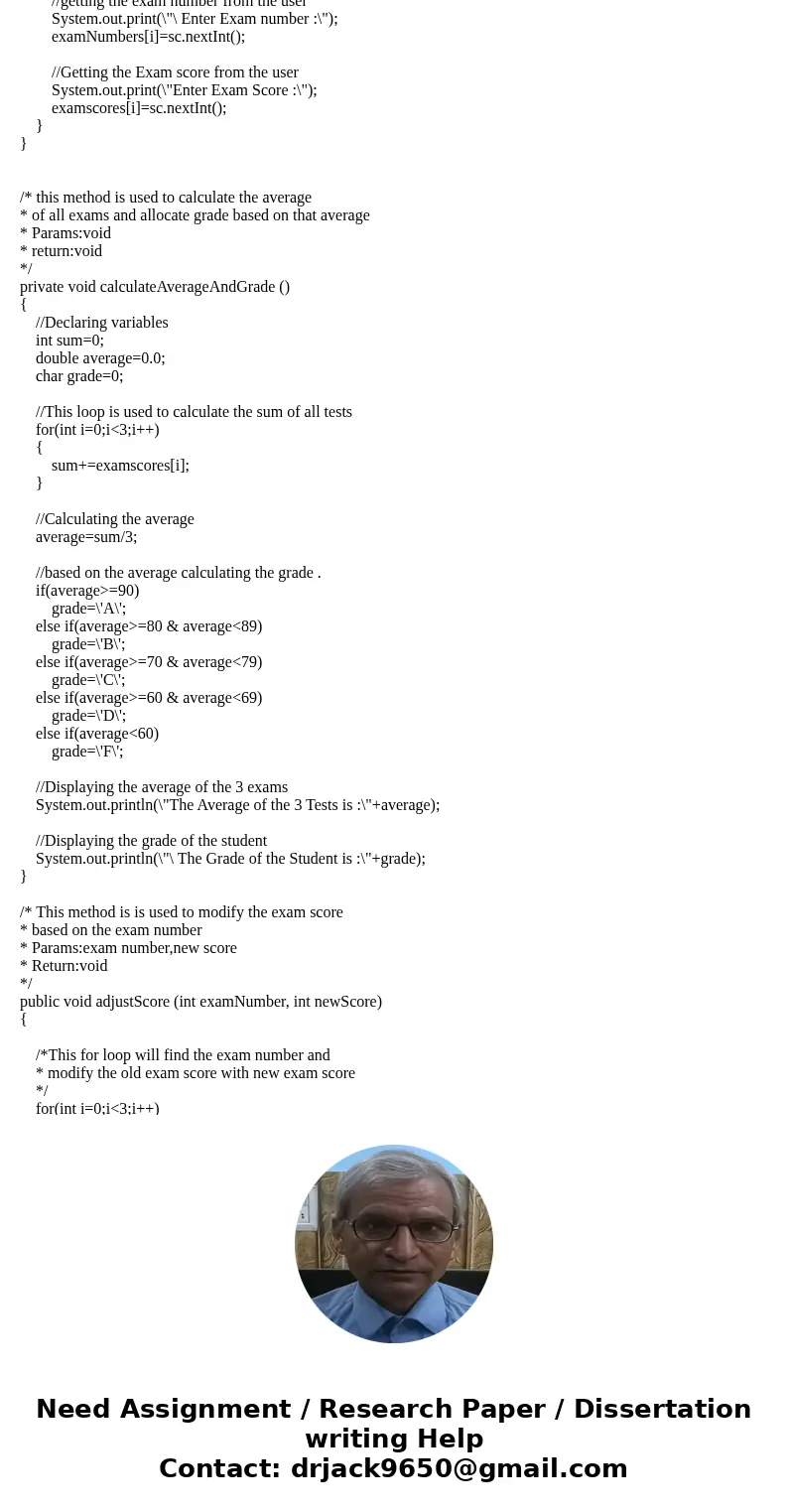 Add a method adjustScore to the student class to allow for a single score to be changed by the user. The prototype for the method is as follows: Note that examN Add a method adjustScore to the student class to allow for a single score to be changed by the user. The prototype for the method is as follows: Note that examN