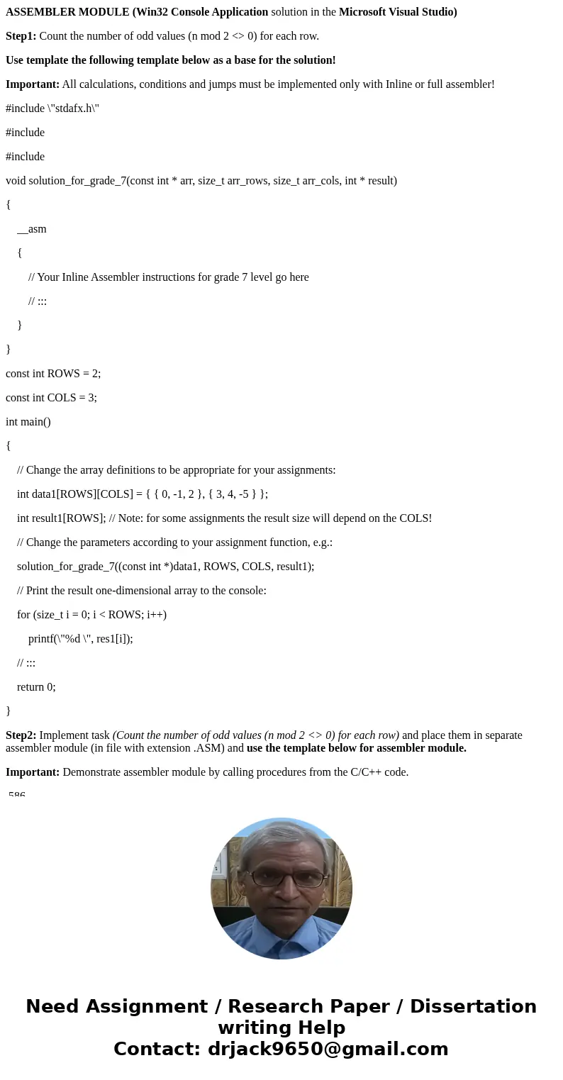 ASSEMBLER MODULE (Win32 Console Application solution in the Microsoft Visual Studio) Step1: Count the number of odd values (n mod 2 <> 0) for each row. Us ASSEMBLER MODULE (Win32 Console Application solution in the Microsoft Visual Studio) Step1: Count the number of odd values (n mod 2 <> 0) for each row. Us