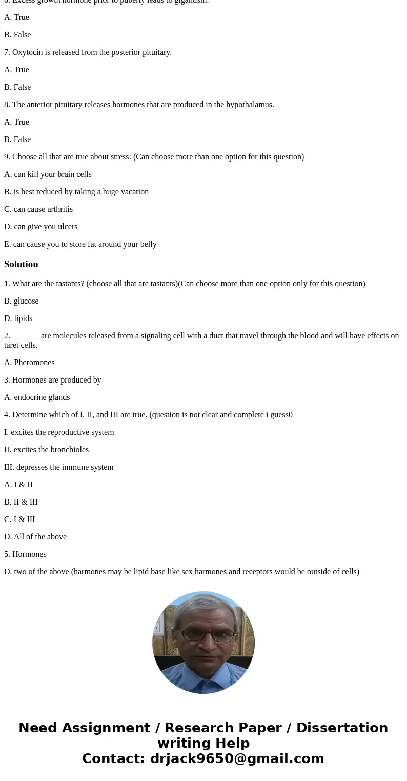 Basci Human Biology -- Endocrine System 1. What are the tastants? (choose all that are tastants)(Can choose more than one option only for this question) A. nucl Basci Human Biology -- Endocrine System 1. What are the tastants? (choose all that are tastants)(Can choose more than one option only for this question) A. nucl