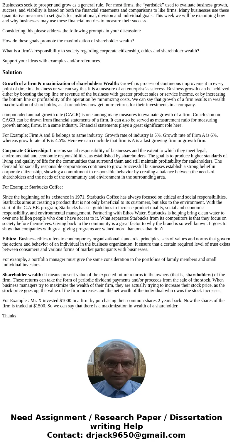 Businesses seek to prosper and grow as a general rule. For most firms, the “yardstick” used to evaluate business growth, success, and viability is based on both Businesses seek to prosper and grow as a general rule. For most firms, the “yardstick” used to evaluate business growth, success, and viability is based on both