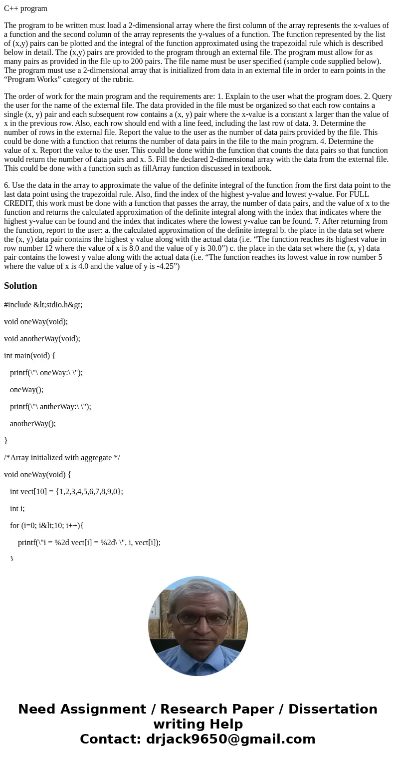 C++ program The program to be written must load a 2-dimensional array where the first column of the array represents the x-values of a function and the second c C++ program The program to be written must load a 2-dimensional array where the first column of the array represents the x-values of a function and the second c
