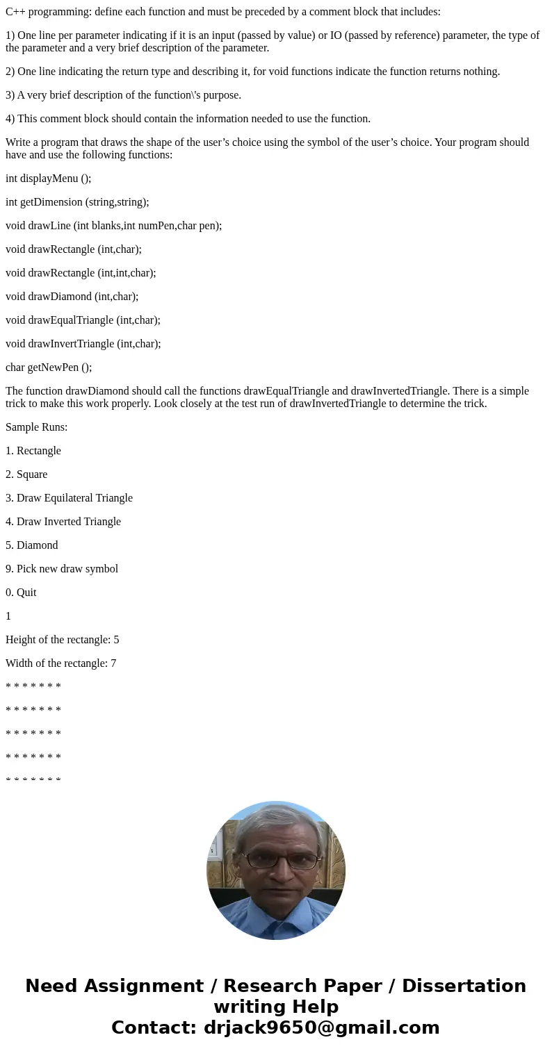 C++ programming: define each function and must be preceded by a comment block that includes: 1) One line per parameter indicating if it is an input (passed by v C++ programming: define each function and must be preceded by a comment block that includes: 1) One line per parameter indicating if it is an input (passed by v