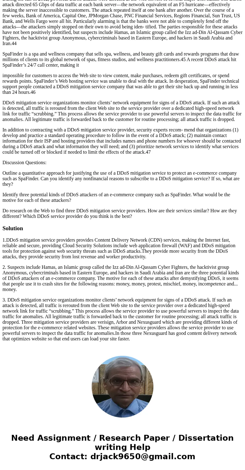 can anyone help me please !!! ? 1. Defending Against Distributed Denial-of-Service Attacks A DDoS attack can easily cost an organization tens of thousands of do can anyone help me please !!! ? 1. Defending Against Distributed Denial-of-Service Attacks A DDoS attack can easily cost an organization tens of thousands of do