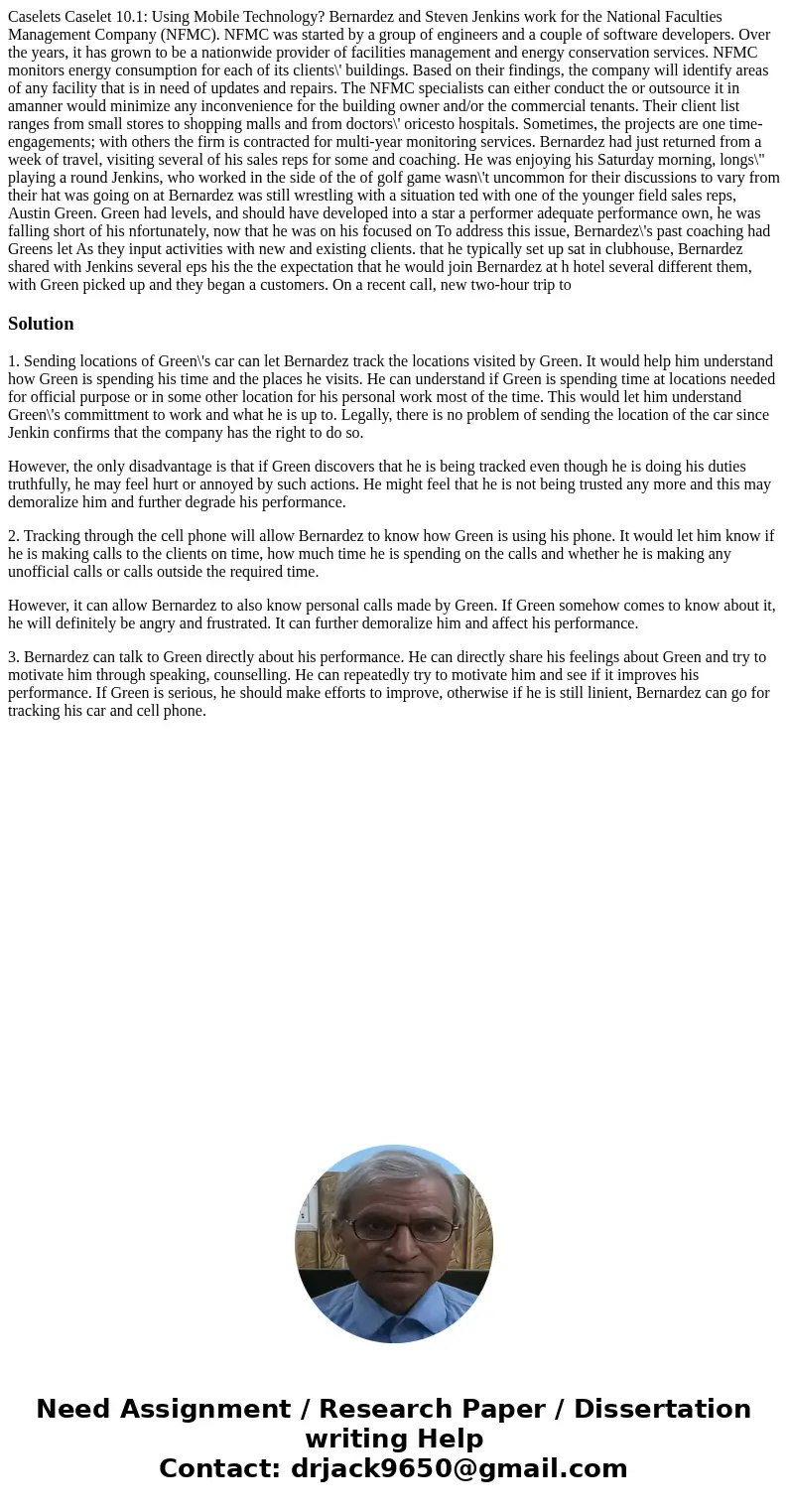 Caselets Caselet 10.1: Using Mobile Technology? Bernardez and Steven Jenkins work for the National Faculties Management Company (NFMC). NFMC was started by a g  Caselets Caselet 10.1: Using Mobile Technology? Bernardez and Steven Jenkins work for the National Faculties Management Company (NFMC). NFMC was started by a g