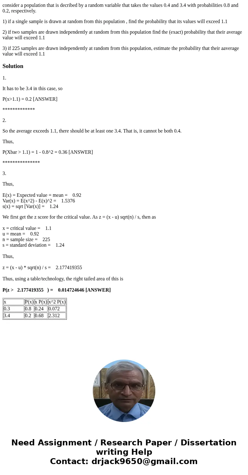 consider a population that is decribed by a random variable that takes the values 0.4 and 3.4 with probabilities 0.8 and 0.2, respectively. 1) if a single sampl