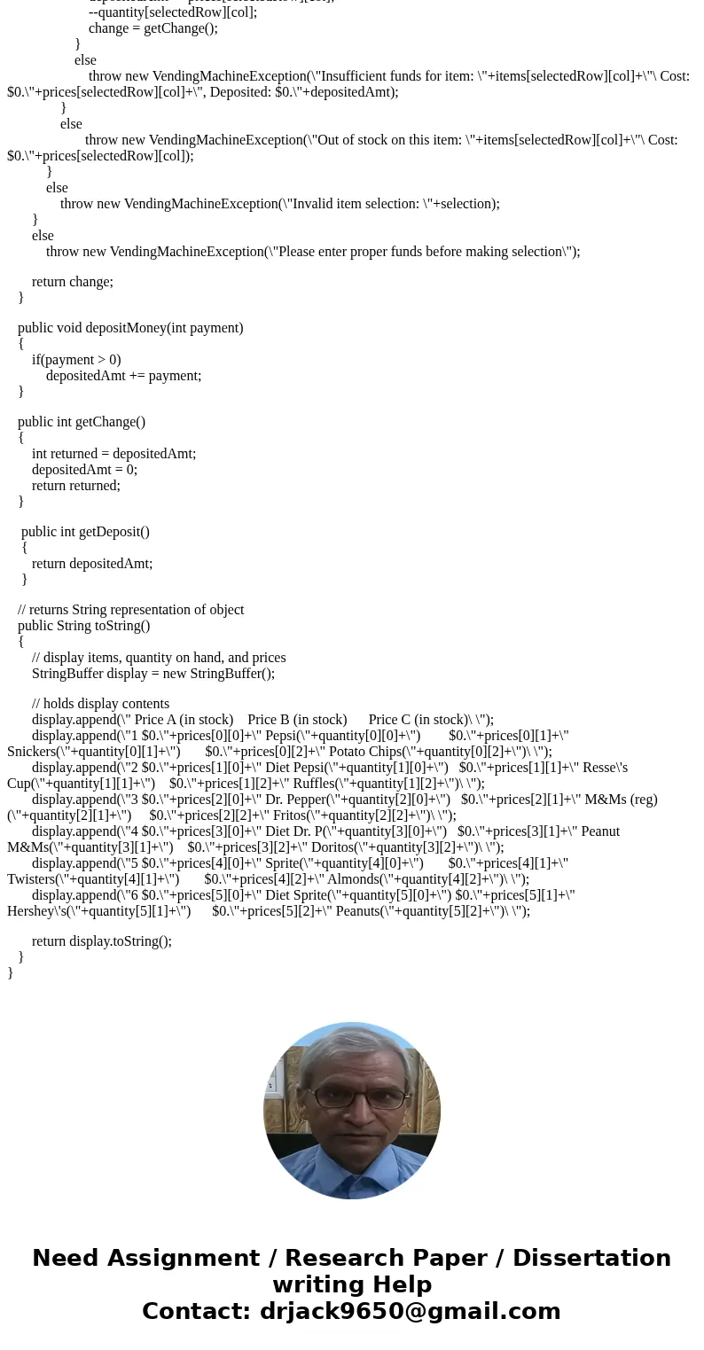 Create a VendingMachineException class defined inVendingMachineException.java. This class has a single constructor which takes a String, msg, and passes it to t Create a VendingMachineException class defined inVendingMachineException.java. This class has a single constructor which takes a String, msg, and passes it to t