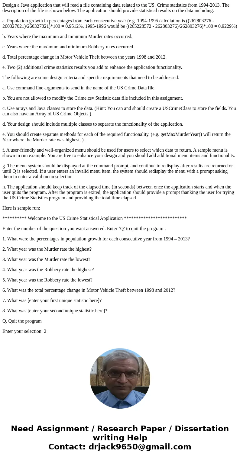 Design a Java application that will read a file containing data related to the US. Crime statistics from 1994-2013. The description of the file is shown below. 