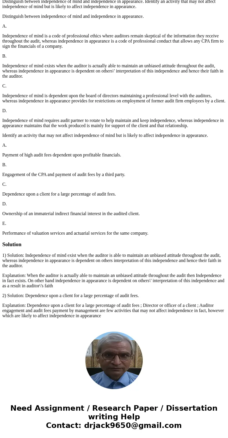 Distinguish between independence of mind and independence in appearance. Identify an activity that may not affect independence of mind but is likely to affect i Distinguish between independence of mind and independence in appearance. Identify an activity that may not affect independence of mind but is likely to affect i