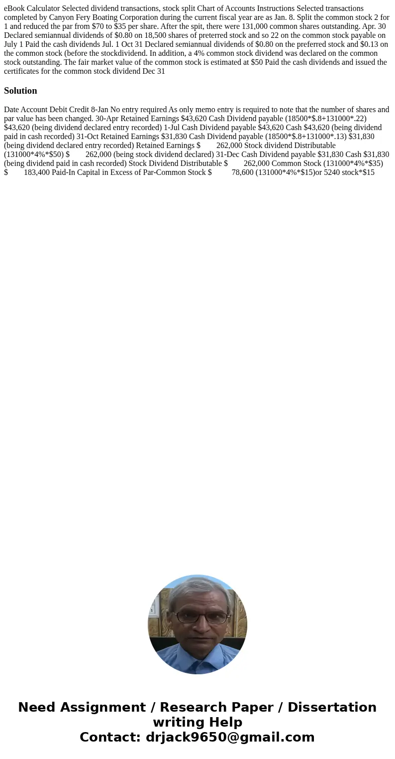  eBook Calculator Selected dividend transactions, stock split Chart of Accounts Instructions Selected transactions completed by Canyon Fery Boating Corporation 