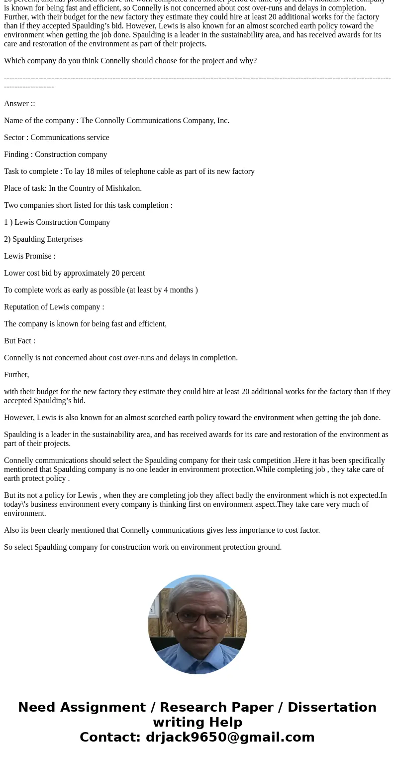 ESSAY QUESTION PLEASE WRITE 3 or MORE PARAGRAPHS. The Connolly Communications Company, Inc. is looking for a construction company to lay 18 miles of telephone c ESSAY QUESTION PLEASE WRITE 3 or MORE PARAGRAPHS. The Connolly Communications Company, Inc. is looking for a construction company to lay 18 miles of telephone c