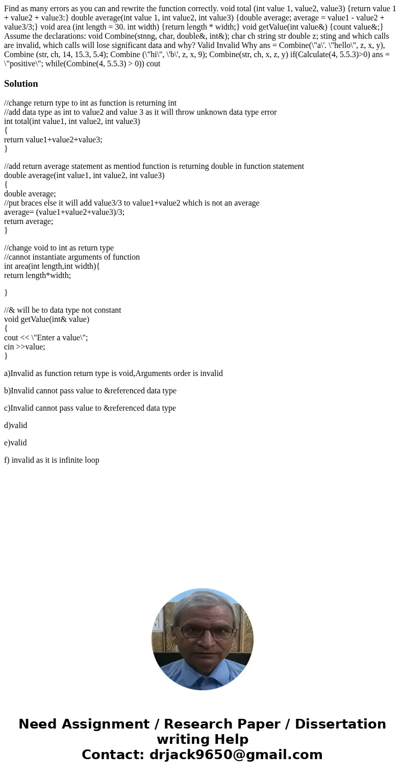 Find as many errors as you can and rewrite the function correctly. void total (int value 1, value2, value3) {return value 1 + value2 + value3:} double average(  Find as many errors as you can and rewrite the function correctly. void total (int value 1, value2, value3) {return value 1 + value2 + value3:} double average(
