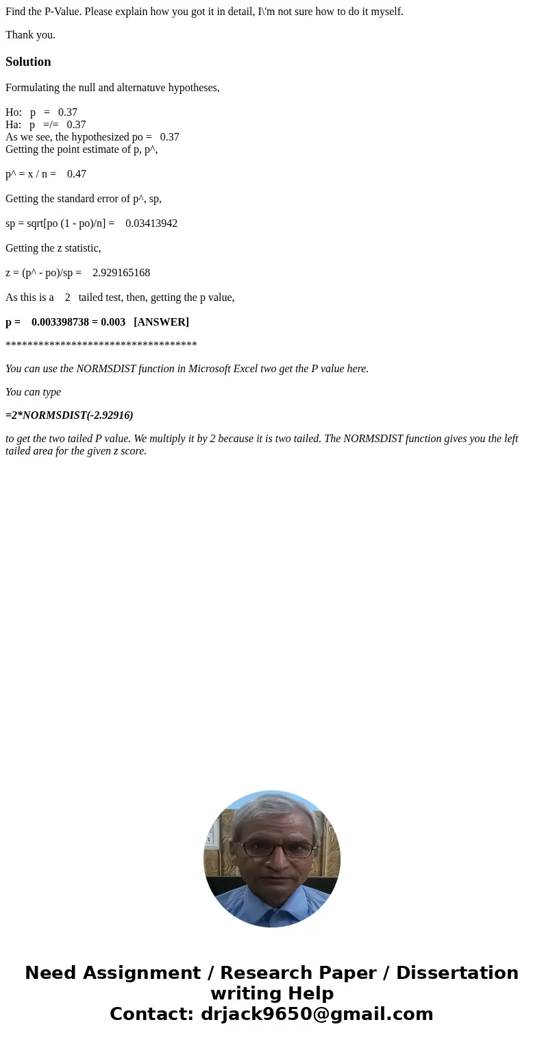 Find the P-Value. Please explain how you got it in detail, I\'m not sure how to do it myself. Thank you.SolutionFormulating the null and alternatuve hypotheses, Find the P-Value. Please explain how you got it in detail, I\'m not sure how to do it myself. Thank you.SolutionFormulating the null and alternatuve hypotheses,
