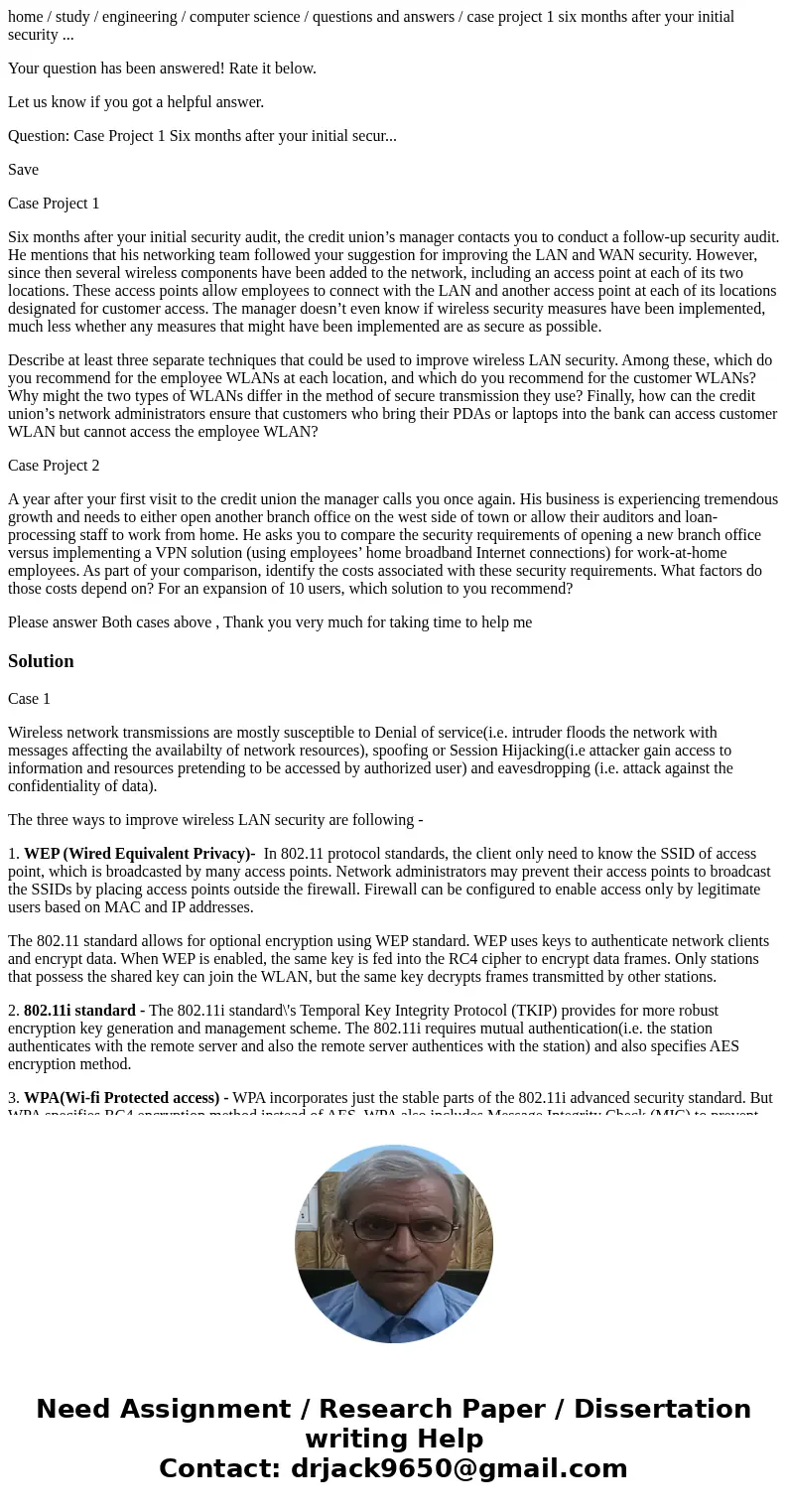 home / study / engineering / computer science / questions and answers / case project 1 six months after your initial security ... Your question has been answere home / study / engineering / computer science / questions and answers / case project 1 six months after your initial security ... Your question has been answere