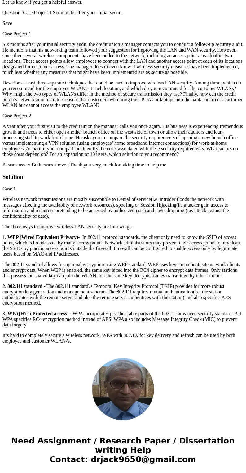 home / study / engineering / computer science / questions and answers / case project 1 six months after your initial security ... Your question has been answere home / study / engineering / computer science / questions and answers / case project 1 six months after your initial security ... Your question has been answere