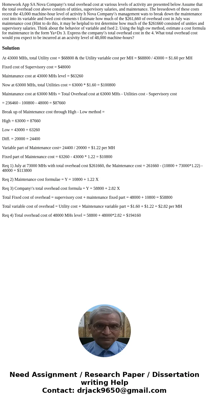 Homework App SA Nova Company\'s total overhead cost at various levels of activity are presented below Assume that the total overhead cost above consists of uti  Homework App SA Nova Company\'s total overhead cost at various levels of activity are presented below Assume that the total overhead cost above consists of uti