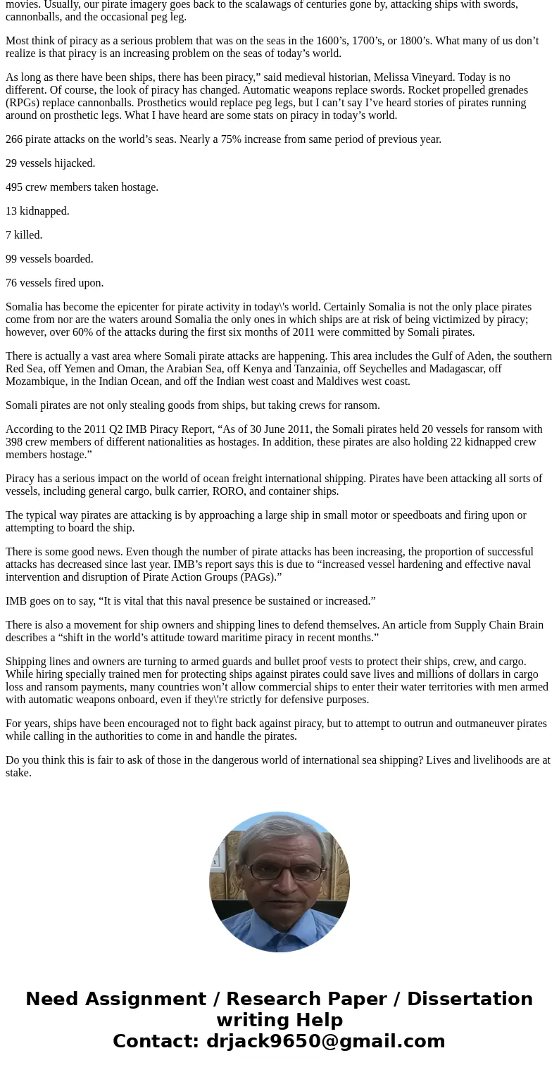 How does piracy attacks on ships are a serious issue for today’s logistics managers?SolutionWhat pops into your head at the word “pirate”? For many, it’s Johnny How does piracy attacks on ships are a serious issue for today’s logistics managers?SolutionWhat pops into your head at the word “pirate”? For many, it’s Johnny
