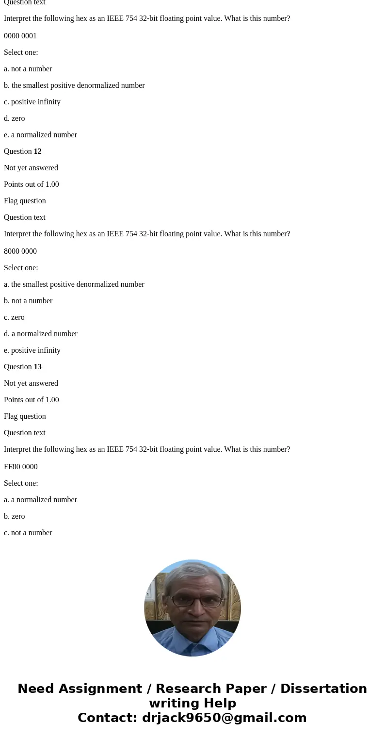 How many bits are used to represent the sign bit in the IEEE 754 floating point standard for 32 bits (single precision)? Answer: Question 2 Not yet answered Poi How many bits are used to represent the sign bit in the IEEE 754 floating point standard for 32 bits (single precision)? Answer: Question 2 Not yet answered Poi