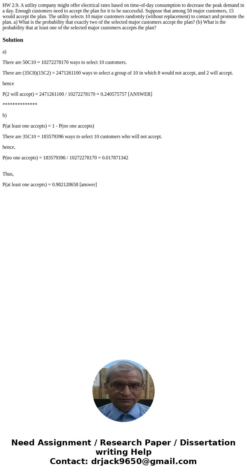 HW 2.9. A utility company might offer electrical rates based on time-of-day consumption to decrease the peak demand in a day. Enough customers need to accept t  HW 2.9. A utility company might offer electrical rates based on time-of-day consumption to decrease the peak demand in a day. Enough customers need to accept t