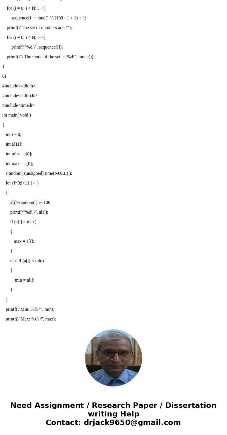 I am working on a homework that requires us to write several functions outside of main that will be called either in main or one of the other functions. I need  I am working on a homework that requires us to write several functions outside of main that will be called either in main or one of the other functions. I need