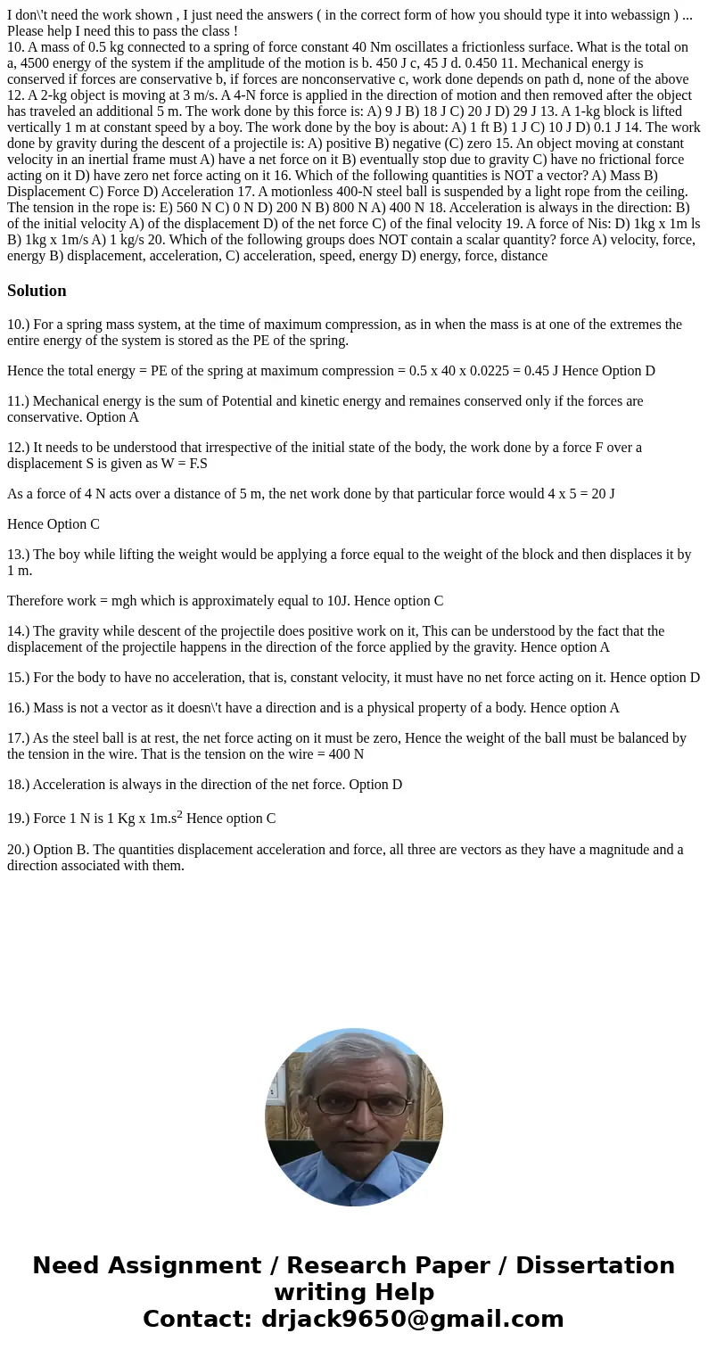 I don\'t need the work shown , I just need the answers ( in the correct form of how you should type it into webassign ) ... Please help I need this to pass the  I don\'t need the work shown , I just need the answers ( in the correct form of how you should type it into webassign ) ... Please help I need this to pass the
