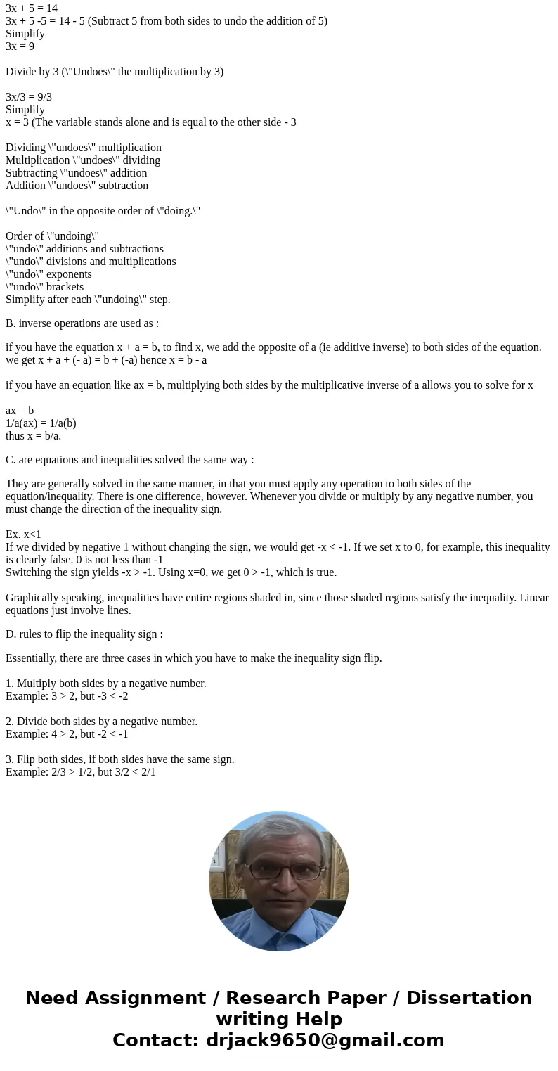 I need help with this. What are the steps for solving an equation? Show an example. What and how are inverse operations used? Are equations and inequalities sol I need help with this. What are the steps for solving an equation? Show an example. What and how are inverse operations used? Are equations and inequalities sol
