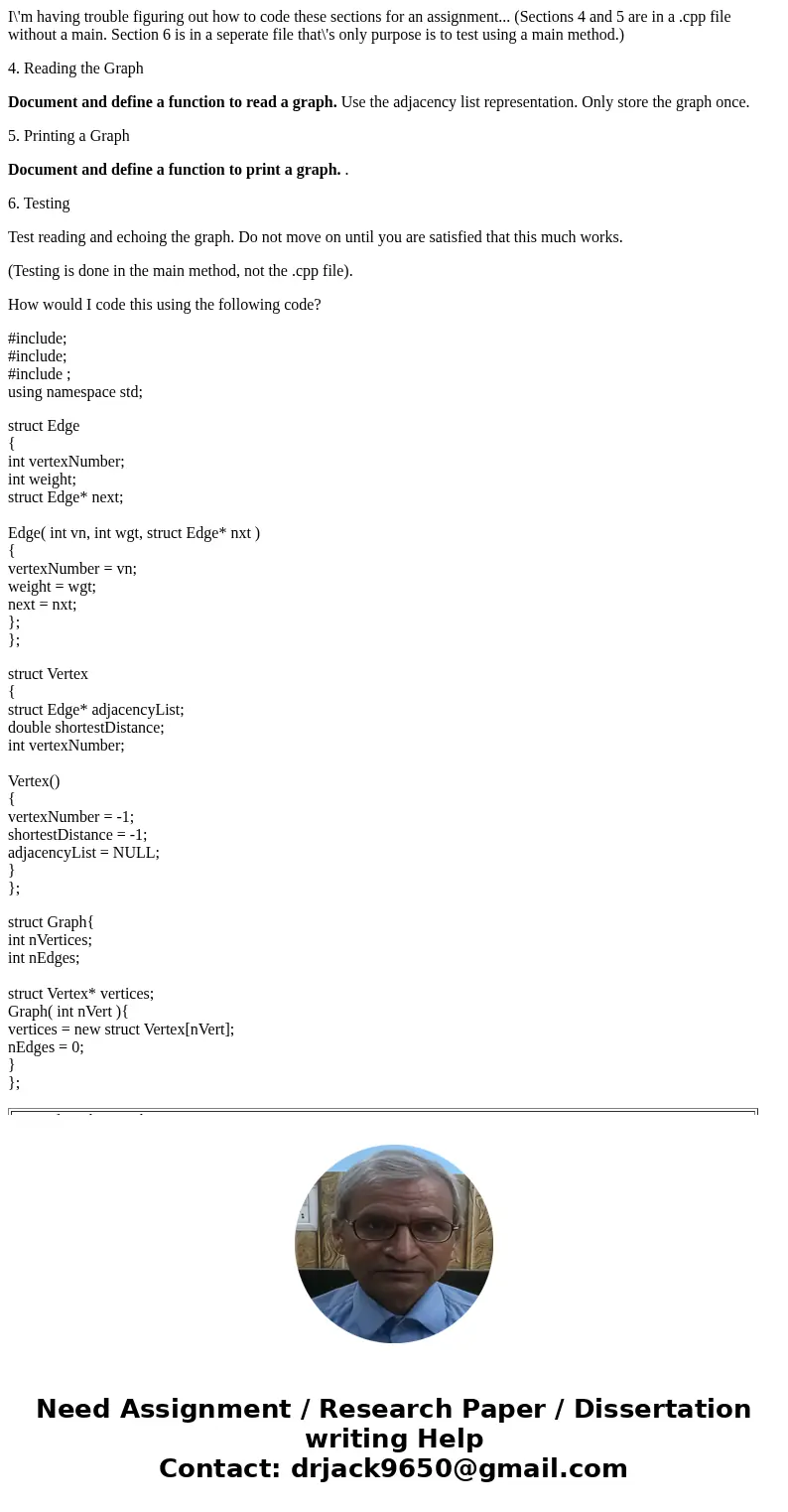 I\'m having trouble figuring out how to code these sections for an assignment... (Sections 4 and 5 are in a .cpp file without a main. Section 6 is in a seperate I\'m having trouble figuring out how to code these sections for an assignment... (Sections 4 and 5 are in a .cpp file without a main. Section 6 is in a seperate