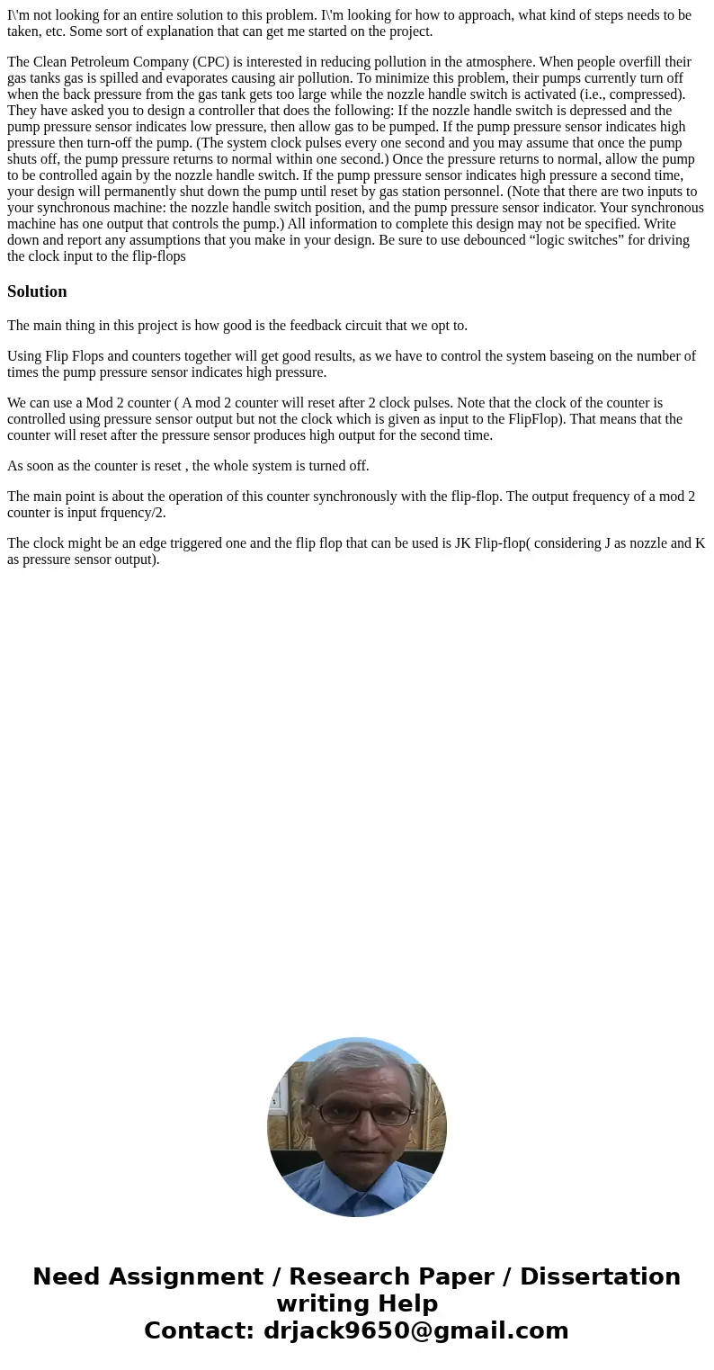 I\'m not looking for an entire solution to this problem. I\'m looking for how to approach, what kind of steps needs to be taken, etc. Some sort of explanation t