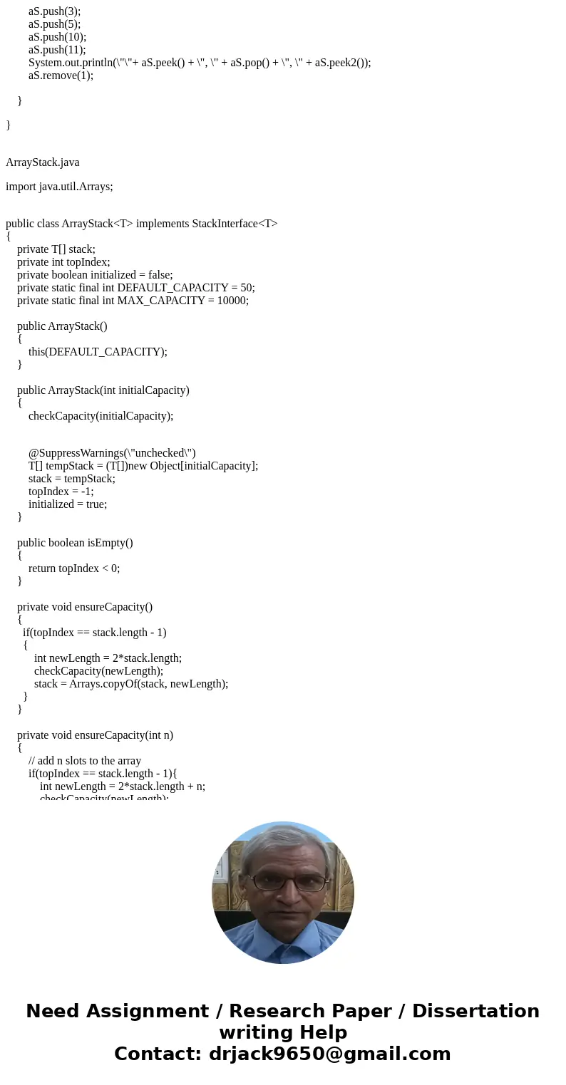 Implement the ADT stack by using an array stack to contain its entries. Expand the array dynamically, as necessary. Maintain the stack’s bottom entry in stack[s