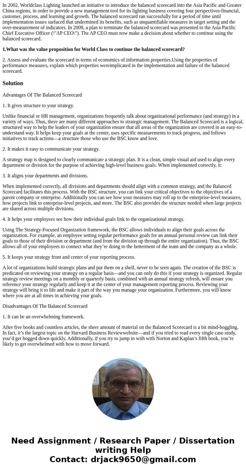 In 2002, Worldclass Lighting launched an initiative to introduce the balanced scorecard into the Asia Pacific and Greater China regions, in order to provide a n In 2002, Worldclass Lighting launched an initiative to introduce the balanced scorecard into the Asia Pacific and Greater China regions, in order to provide a n