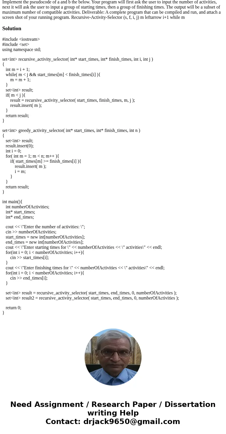 IN C++ Implement the pseudocode of a and b the below. Your program will first ask the user to input the number of activities, next it will ask the user to input