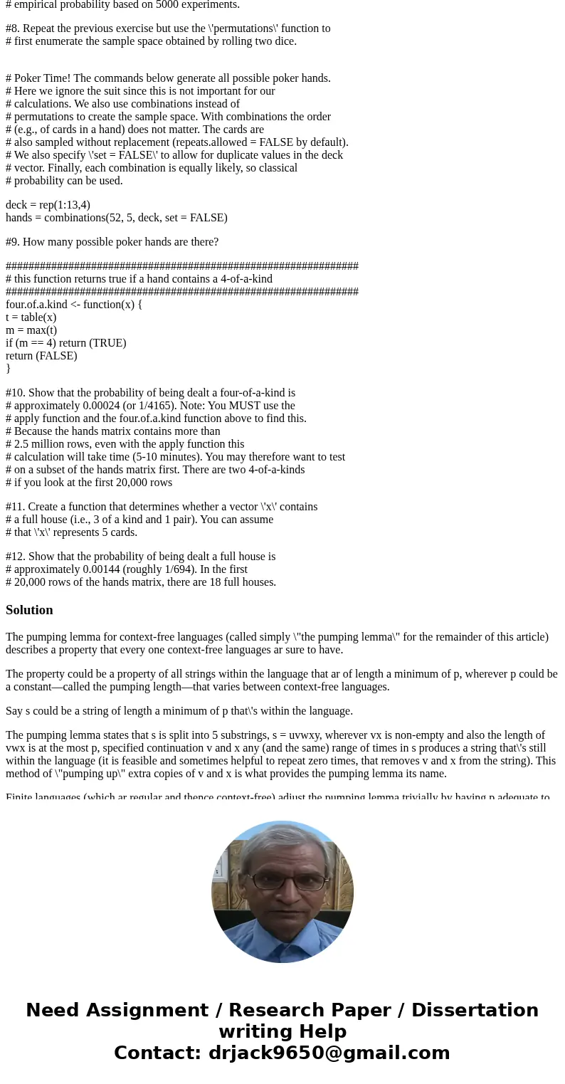 In R code: ######################################################## # Name: # CSC-315 # Lab #4: Probability ####################################################