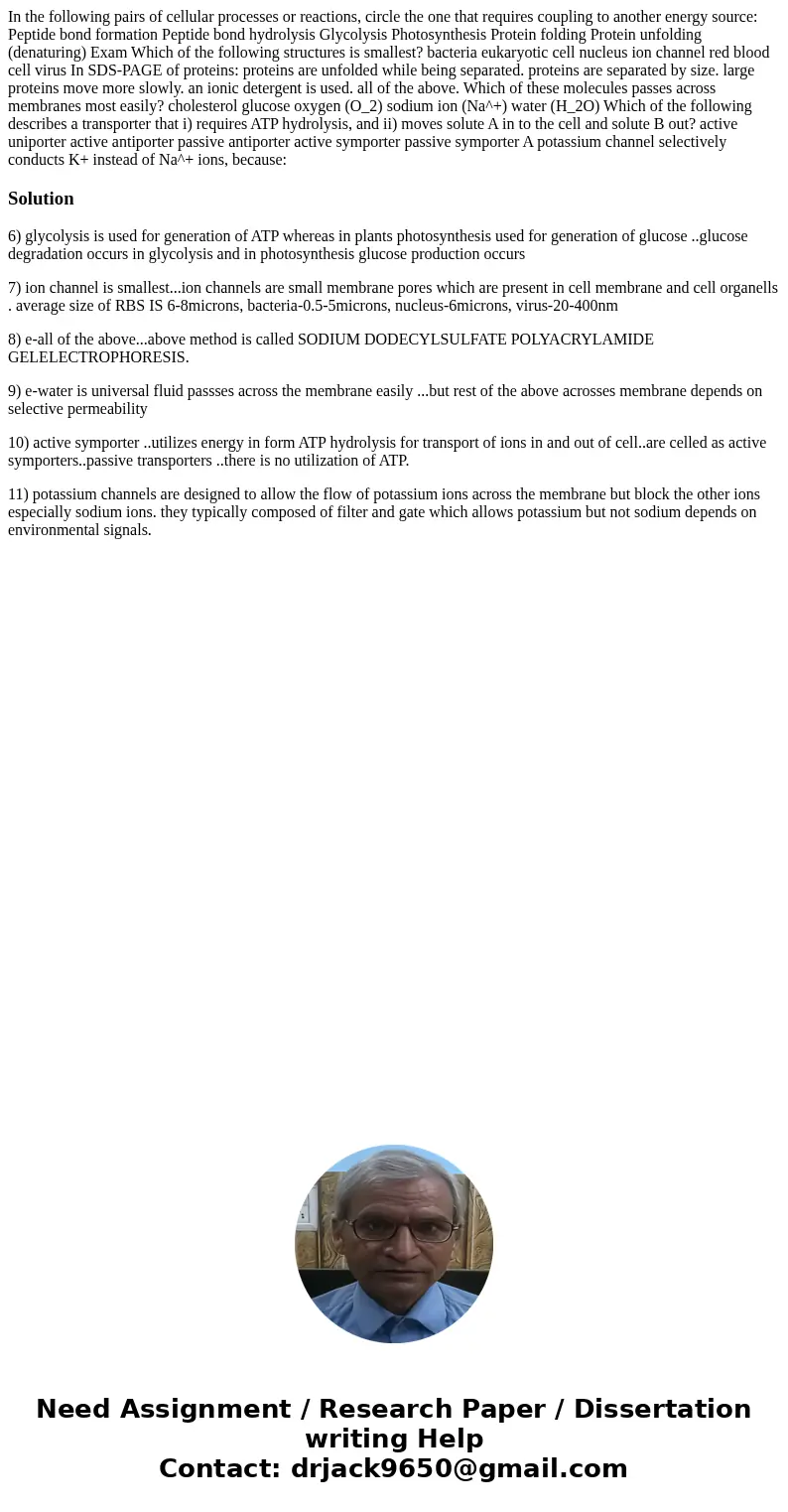 In the following pairs of cellular processes or reactions, circle the one that requires coupling to another energy source: Peptide bond formation Peptide bond   In the following pairs of cellular processes or reactions, circle the one that requires coupling to another energy source: Peptide bond formation Peptide bond