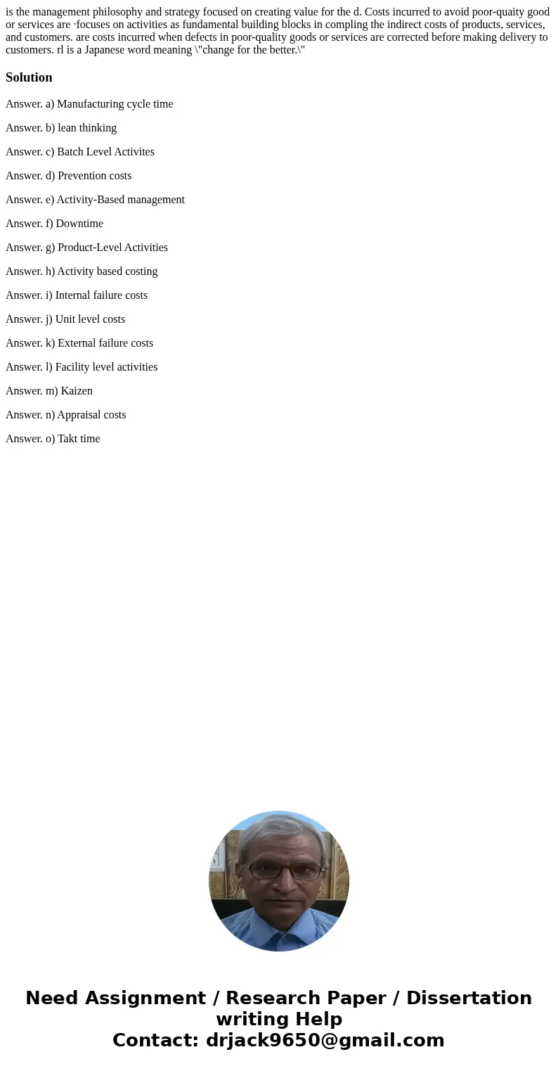 is the management philosophy and strategy focused on creating value for the d. Costs incurred to avoid poor-quaity good or services are ·focuses on activities   is the management philosophy and strategy focused on creating value for the d. Costs incurred to avoid poor-quaity good or services are ·focuses on activities