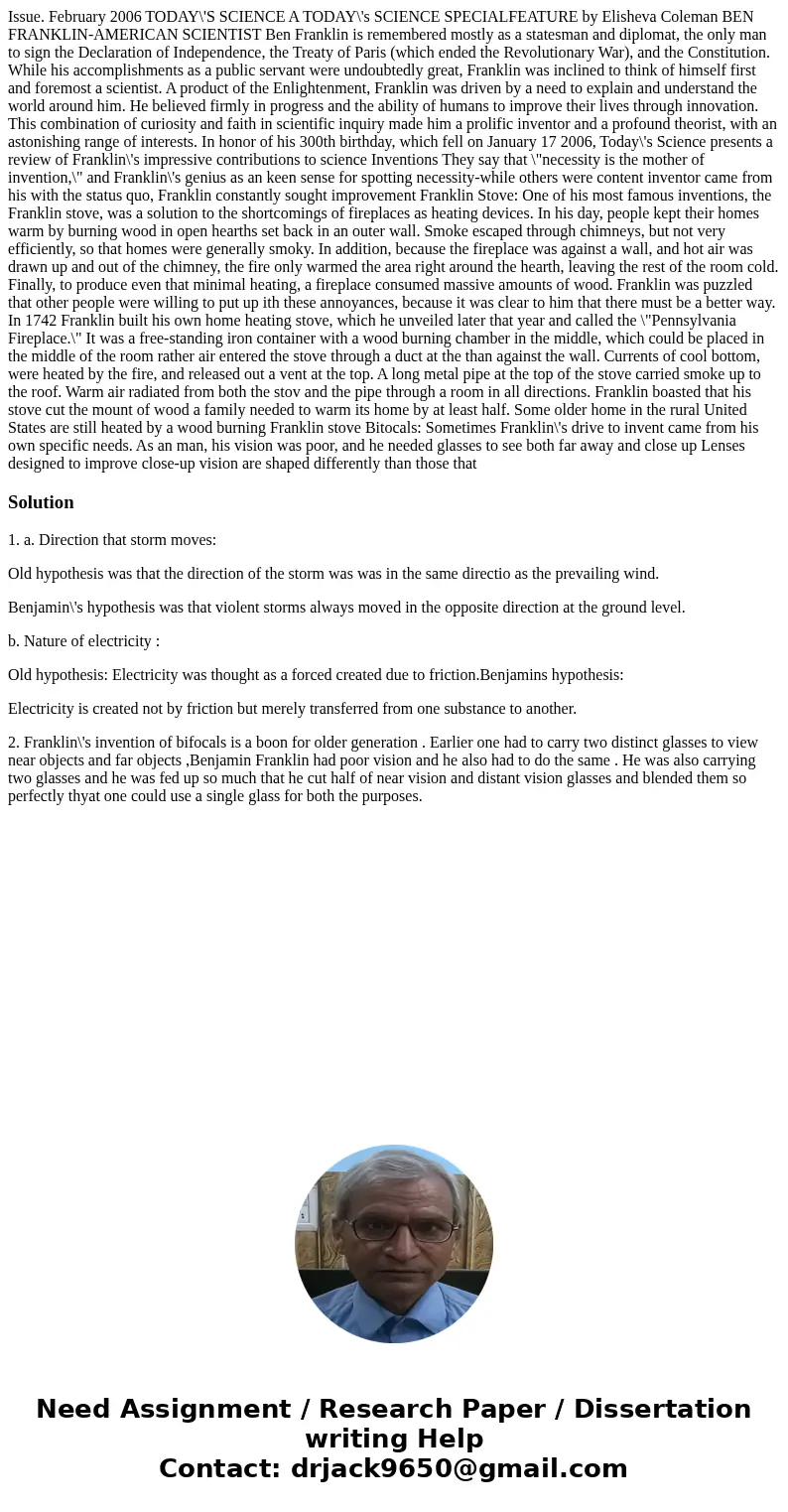  Issue. February 2006 TODAY\'S SCIENCE A TODAY\'s SCIENCE SPECIALFEATURE by Elisheva Coleman BEN FRANKLIN-AMERICAN SCIENTIST Ben Franklin is remembered mostly a